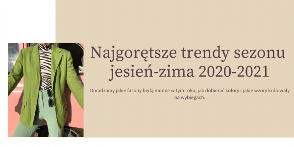 Trendy jesień-zima 2020/2021